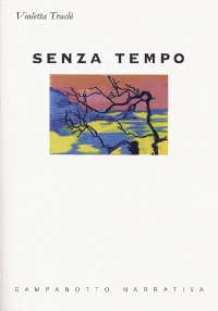 Senza Tempo - Violetta Tracl